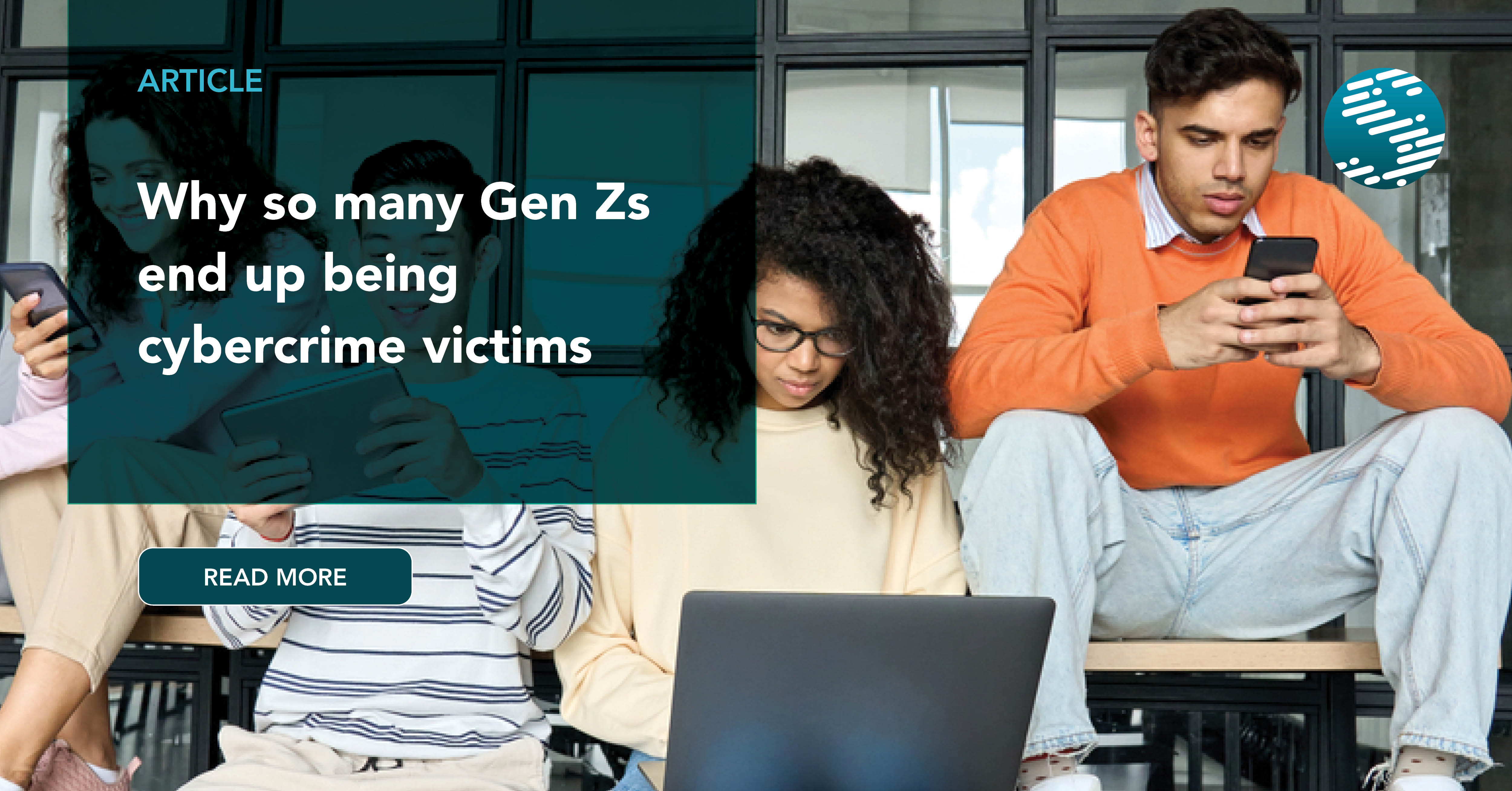 Why so many Gen Zs end up being cybercrime victims